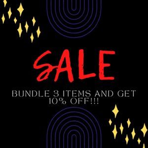 Bundle 3 Items And Save 10%!!!
